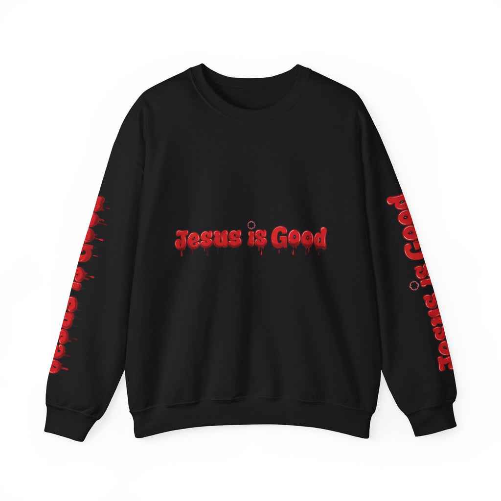 Jesus is Good Crewneck Sweatshirt