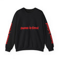 Jesus is Good Crewneck Sweatshirt
