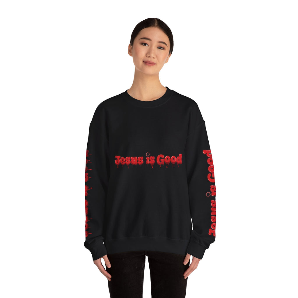 Jesus is Good Crewneck Sweatshirt